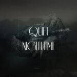 Quiet Night Time